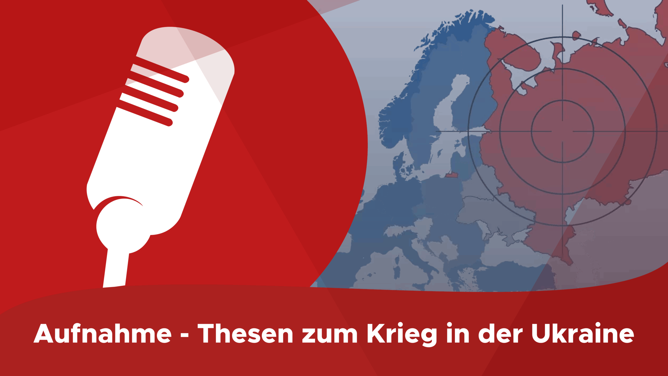 Thesen zum Krieg in der Ukraine (Audio)