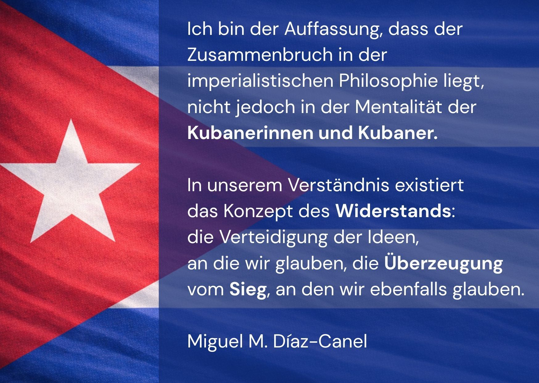 „Wir haben gemeinsam beschlossen, dass Kapitulation für Kuba keine Option ist.“