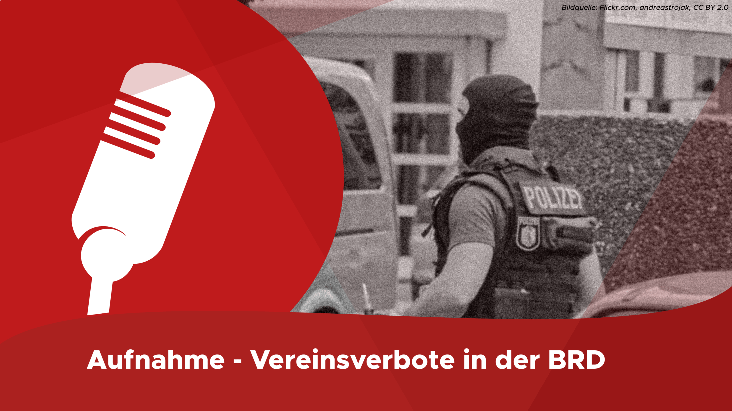 Aufnahme – Vereinsverbote in der BRD